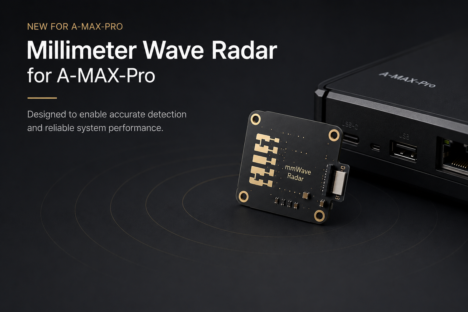 New for A-Max-Pro: Millimeter Wave Radar Now Available